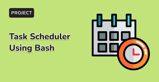 Build a Task Scheduler Using Bash