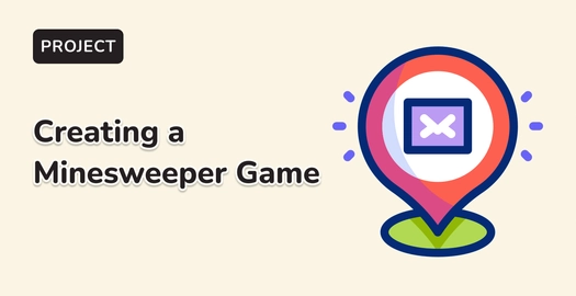 Creating a Minesweeper Game With JavaScript